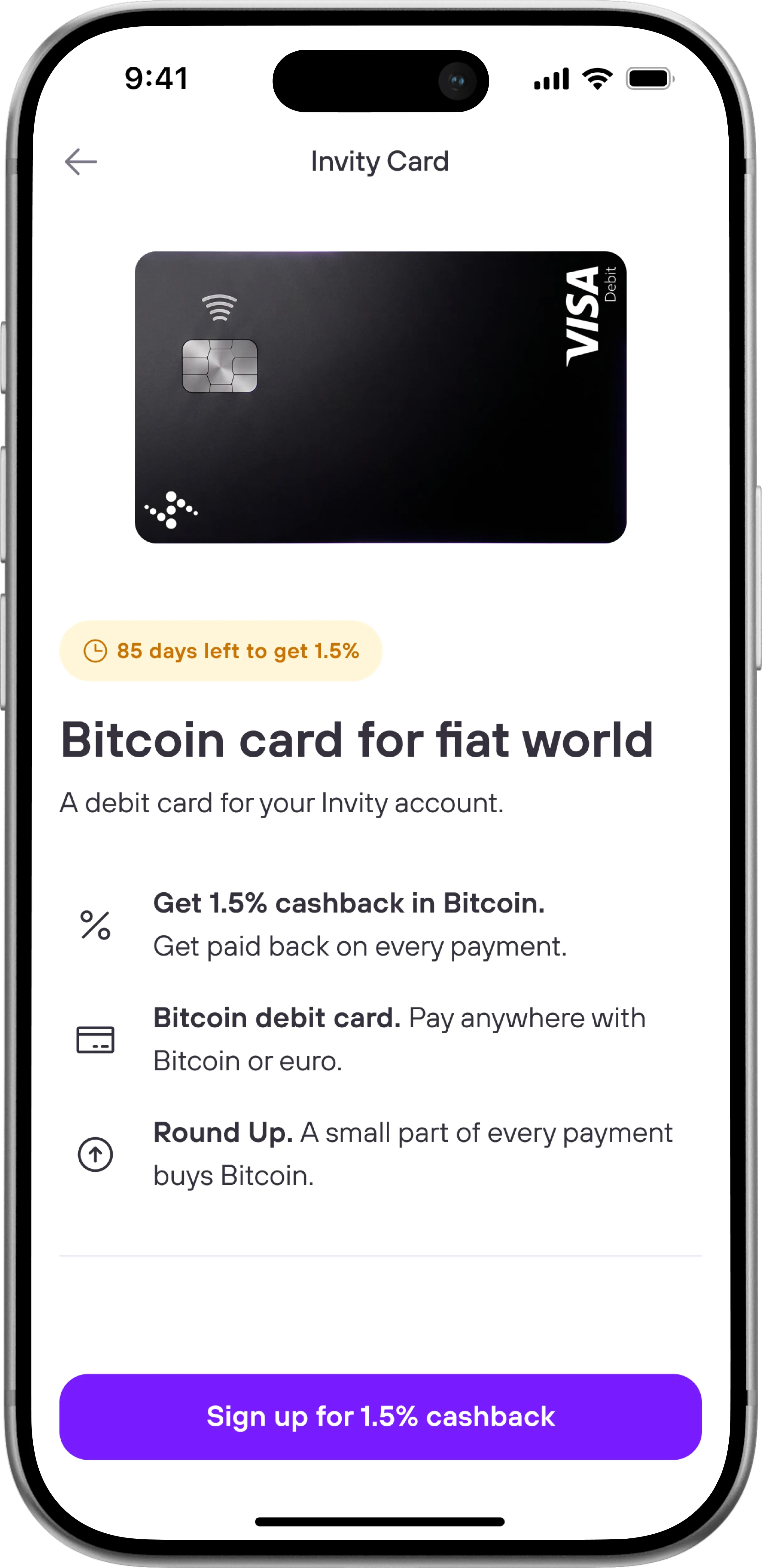 Invity Card screen in the app, showing the black Visa debit card, a countdown of days left to get 1.5%, and a Sign up for 1.5% cashback button.